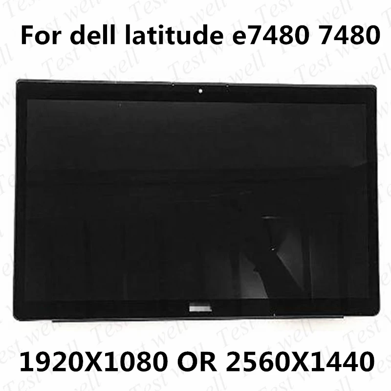 

Original lcd assembly for dell latitude e7480 7480 lcd display touch screen B140HAN03.3 1920*1080 FHD B140QAN01.2 2560X1440 WQHD