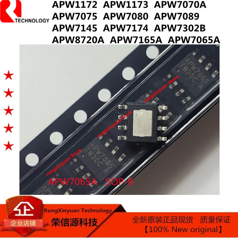 

10pcs APW1172 APW1173 APW7070A APW7075 APW7080 APW7089 APW7145 APW7174 APW7302B APW8720A APW7165A APW7065A SOP-8 100% New