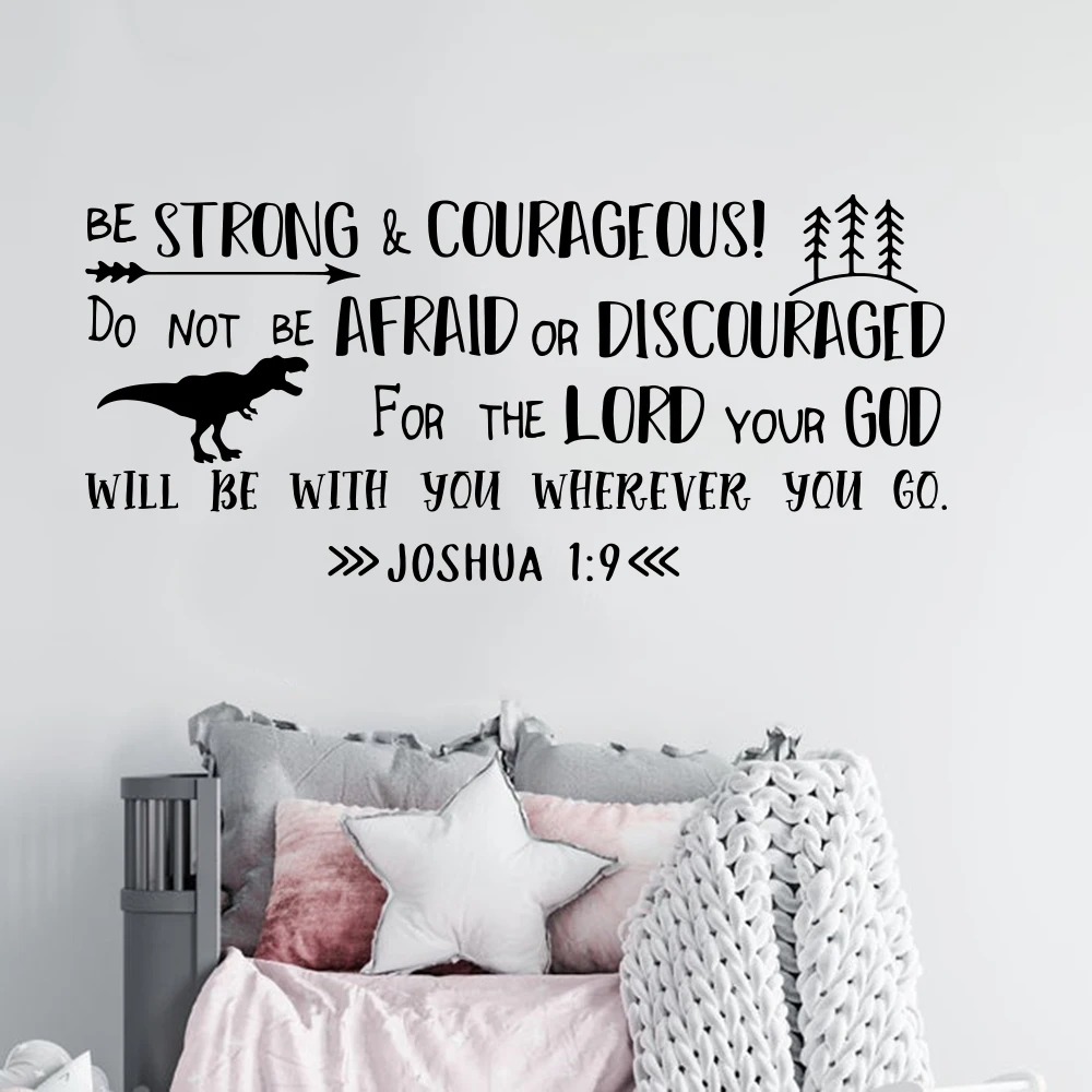 Be Strong and Courageous Joshua 1:9 Dinosaur  Wall Decal Nursery Kid Room Inspirational Quote Bible Verse Tree Wall Sticker