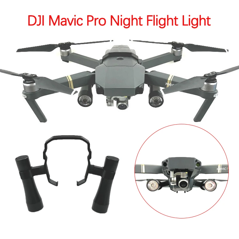 For DJI Mavic Pro Drone Night Flight Signal Lamp LED Flash Lights Navigation Light Front Forward looking searchlight 3D Printing