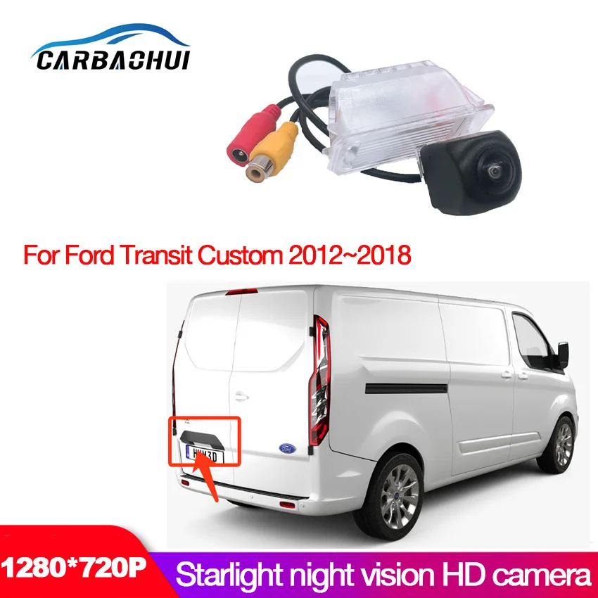 Car Rear View Reverse Camera For Ford Transit Custom 2012 2013 2014 2015 2016 2017 2018 Parking Camera Accessories High quality