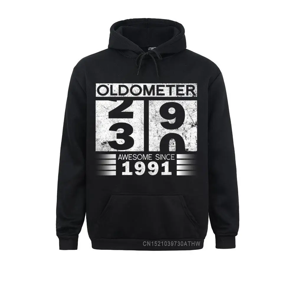 

Latest Oldometer 29-30 Awesome Since 1991 Funny 30th Birthday Custom Men Sweatshirts Student Hoodies Clothes