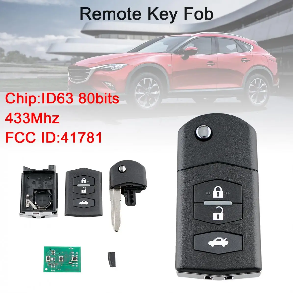 

433Mhz 3 Buttons Flip Car Remote Key Keyless Entry with ID63 80Bit Chip 41781 Fit for Mazda 3 / BK Series 2 2006-2009