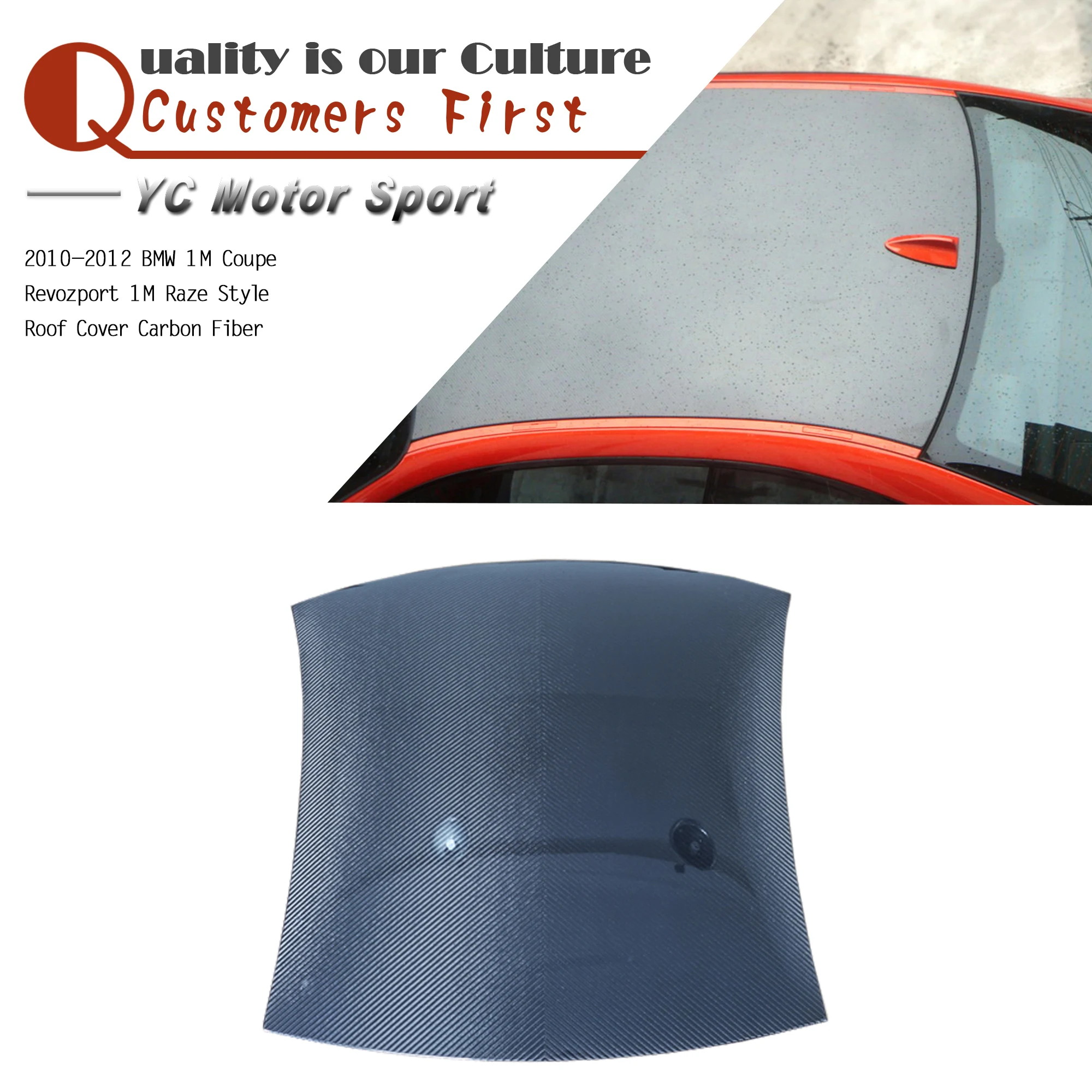 

Car Accessories Carbon Fiber V Pattern Raze Style Roof Cover Fit For 2010-2012 1M Coupe RZ 1M Raze Style Roof Cover