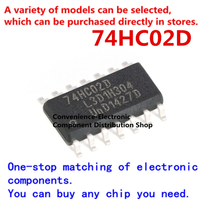 

10PCS/PACK 74HC02D quad 2-input nor gate 74HC02 chip 74HC02 chip SOP14 IC integration SMD