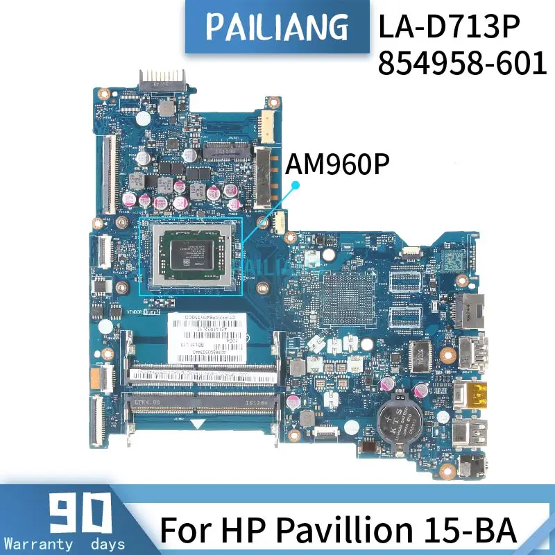 

854958-001 For HP Pavillion 15-BA LA-D713P 854958-601 AM960P Mainboard Laptop motherboard DDR4 tested OK