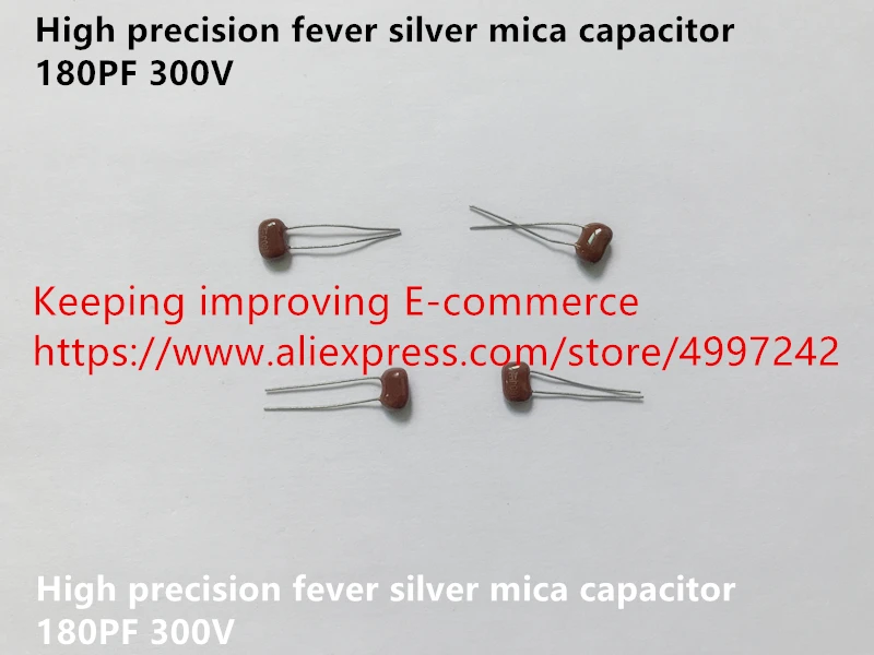 Original new 100% 180PF 300V high precision fever silver mica capacitor (Inductor)