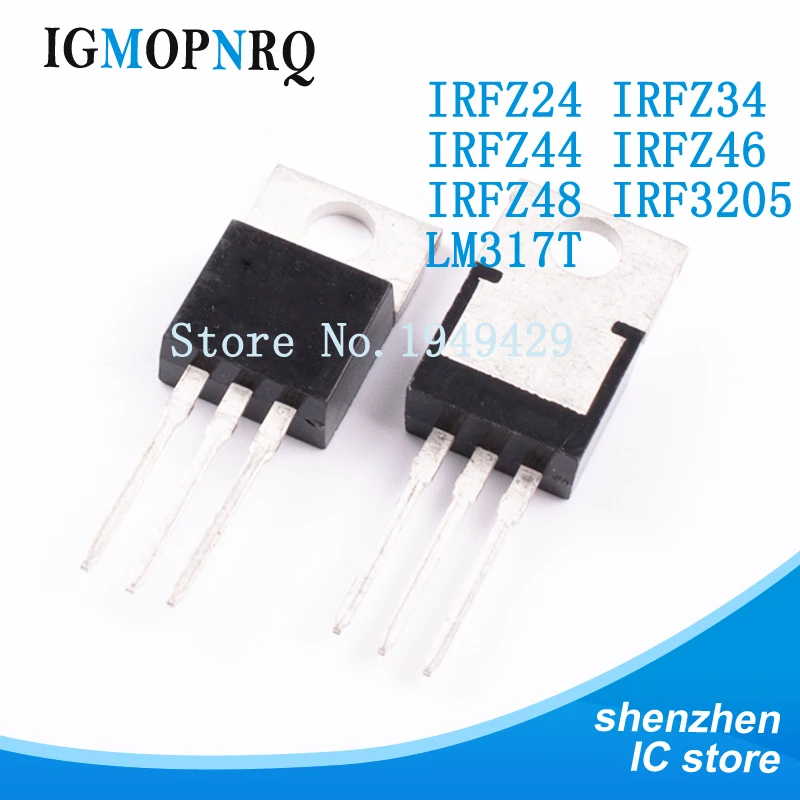 10PCS IRFZ24 IRFZ34 IRFZ44 IRFZ46 IRFZ48 LM317T IRF3205 Transistor TO-220 TO220 IRFZ24PBF IRFZ34PBF IRFZ44PBF IRFZ46PBF In Stock