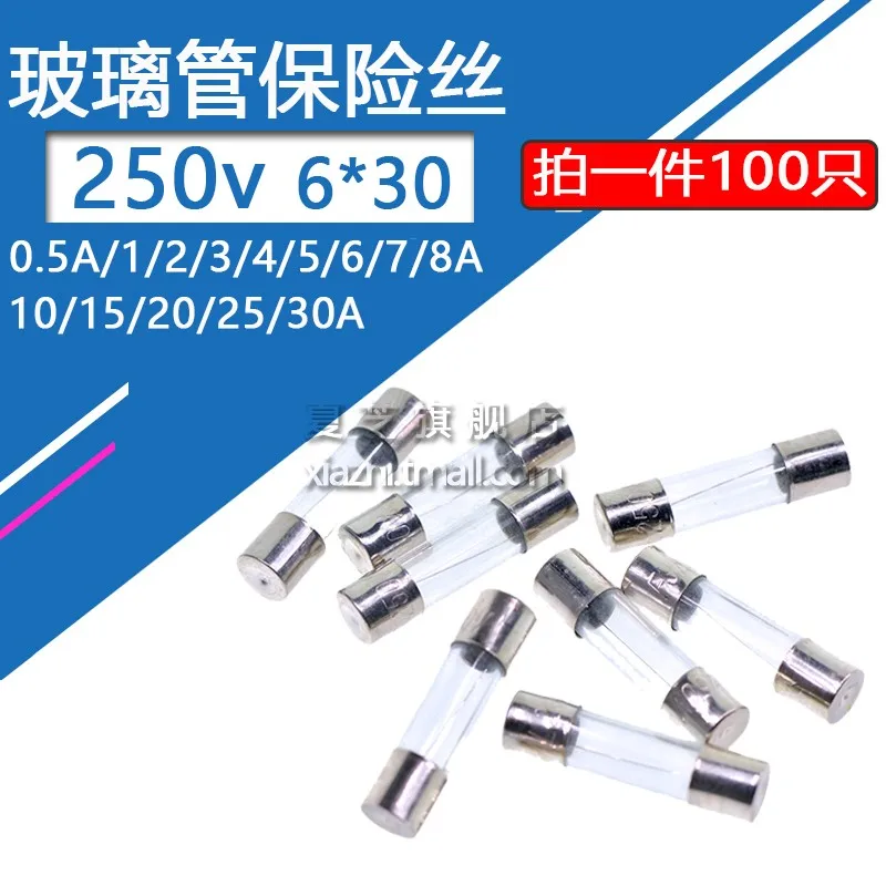 100pcs 6*30 250v 0.5A 1A 2A 3A 4A 5A 6A 7A 8A 10A 15A 20A 25A 30A Glass Fuse 6x30mm