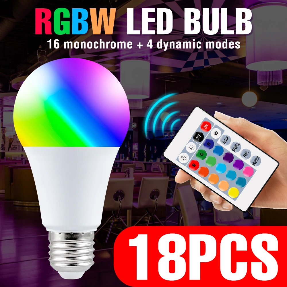 

18PCS RGB E27 Lamp 220V Smart Light Bulb Color Lampara Led 5W 10W 15W Globe Bulb LED Dimmable Lamp Magic Light For Home Decor