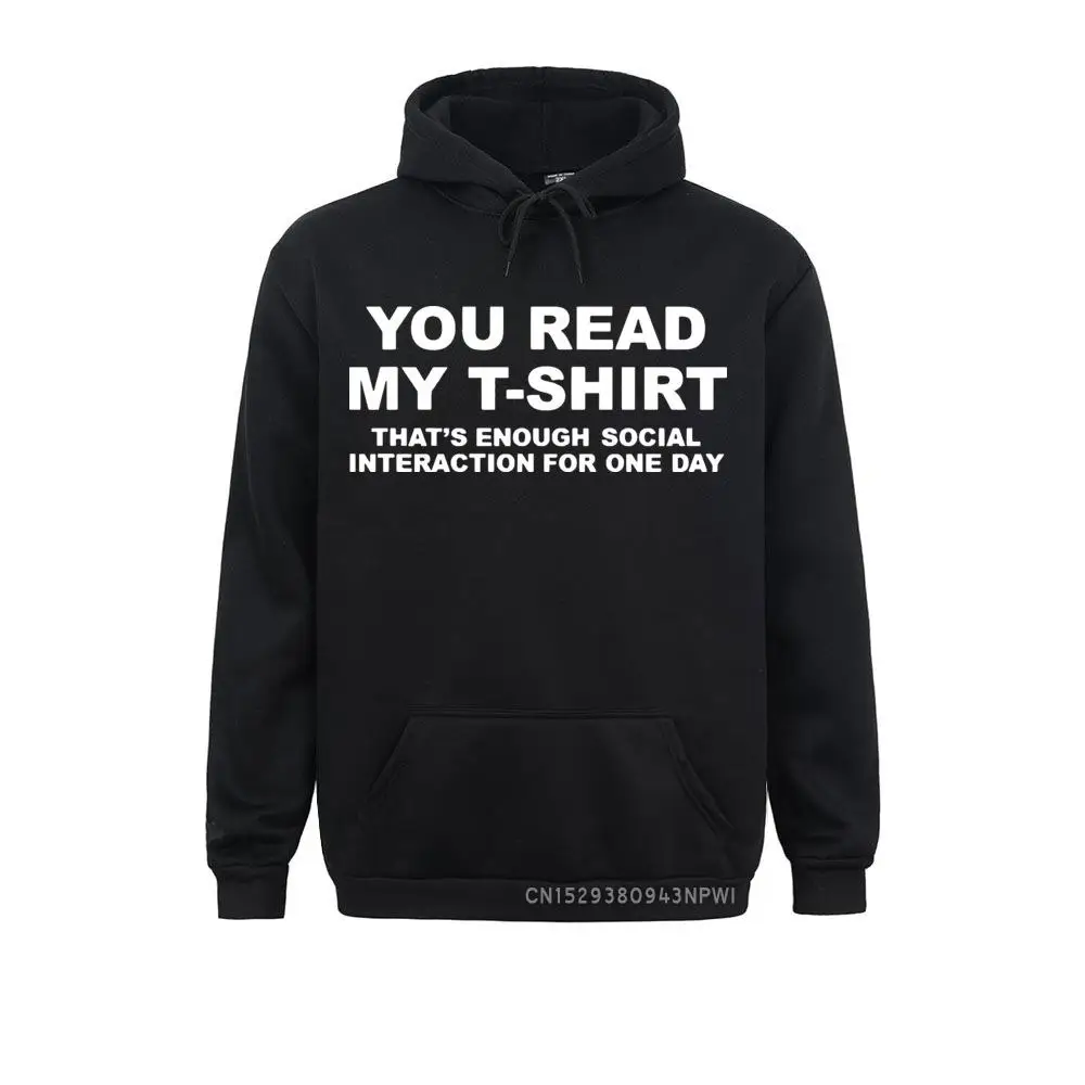 

You Read My Hoodie Funny Birthday Gift For Men Boyfriend Brother Faddish Vaporwave Costume Long Sleeve Sweatshirt Dropshipping