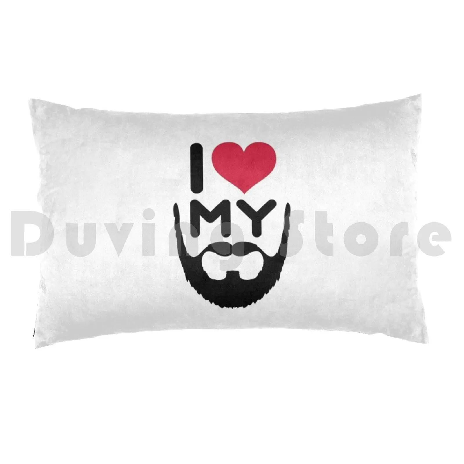 I Love My Beard Funny Quote Pillow Case Printed 35x50 Typography Funny Humour Jokes Fun Slogan Cool Hipster