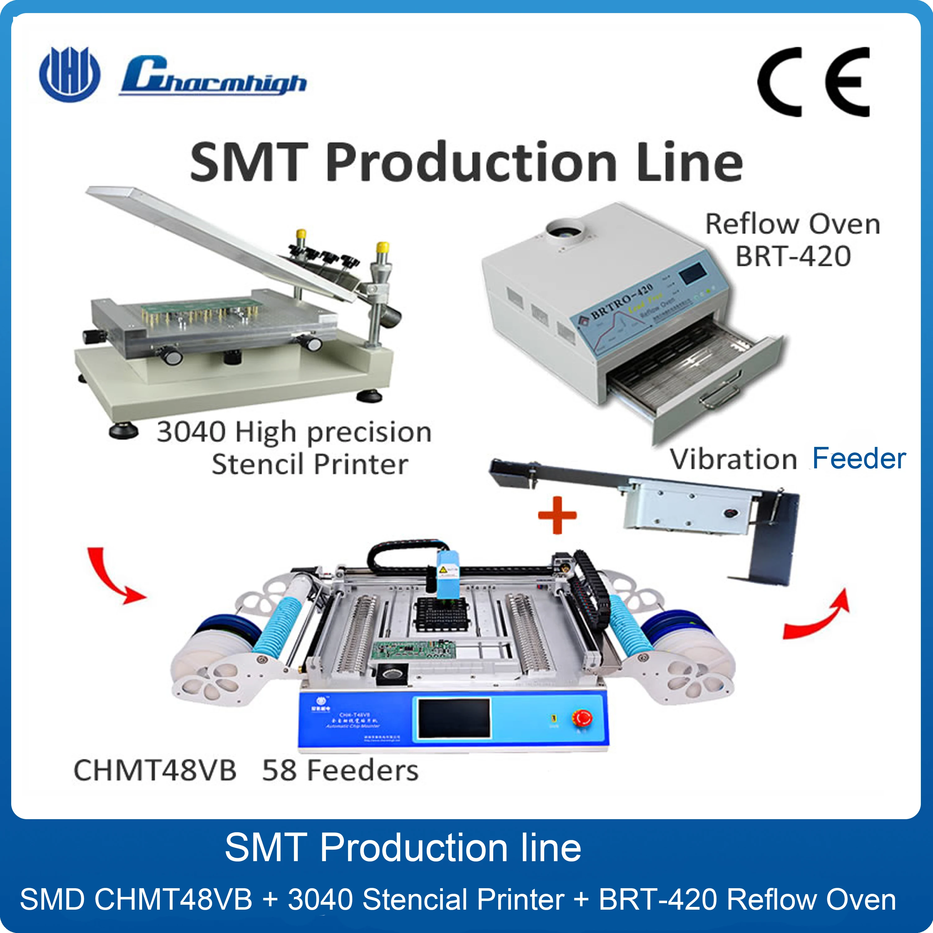 SMD pick and place machine CHMT48VB with 58PCS feeders + 3040 stencial printer + Reflow Oven BRT-420 SMT production line