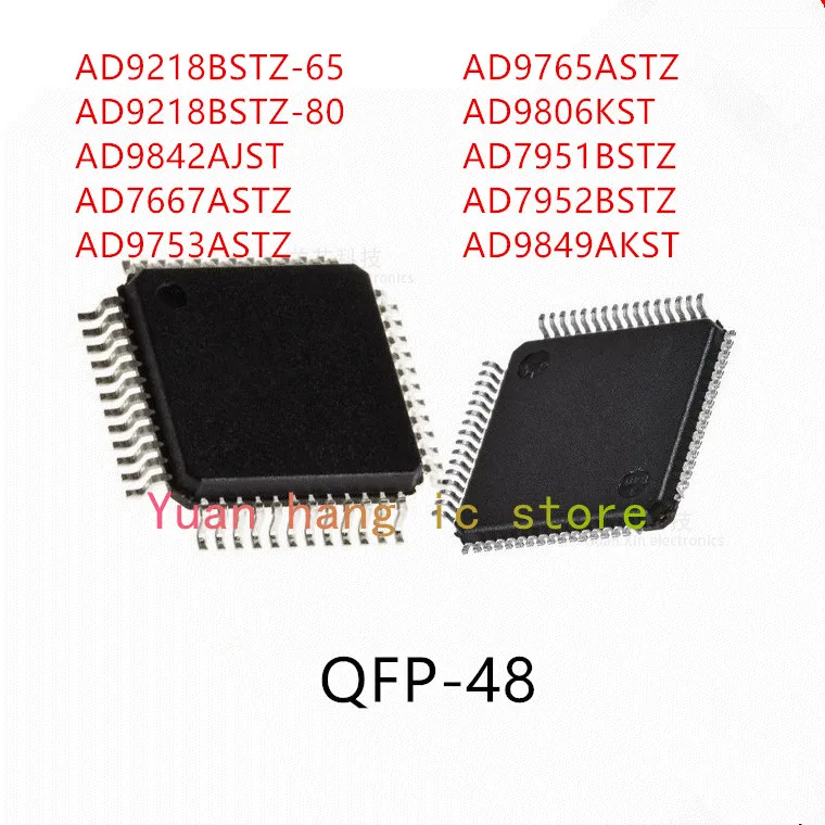 

10PCS AD9218BSTZ-65 AD9218BSTZ-80 AD9842AJST AD7667ASTZ AD9753ASTZ AD9765ASTZ AD9806KST AD7951BSTZ AD7952BSTZ AD9849AKST IC