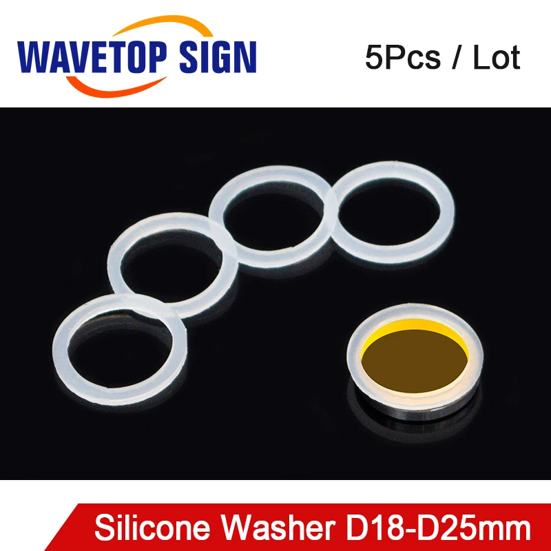 WaveTopSign 5Pcs/Lot Silicone Washer 18 19 20 25mm  For Protect Laser Focus Lens and Mirrors CO2 Laser Cutting Machine