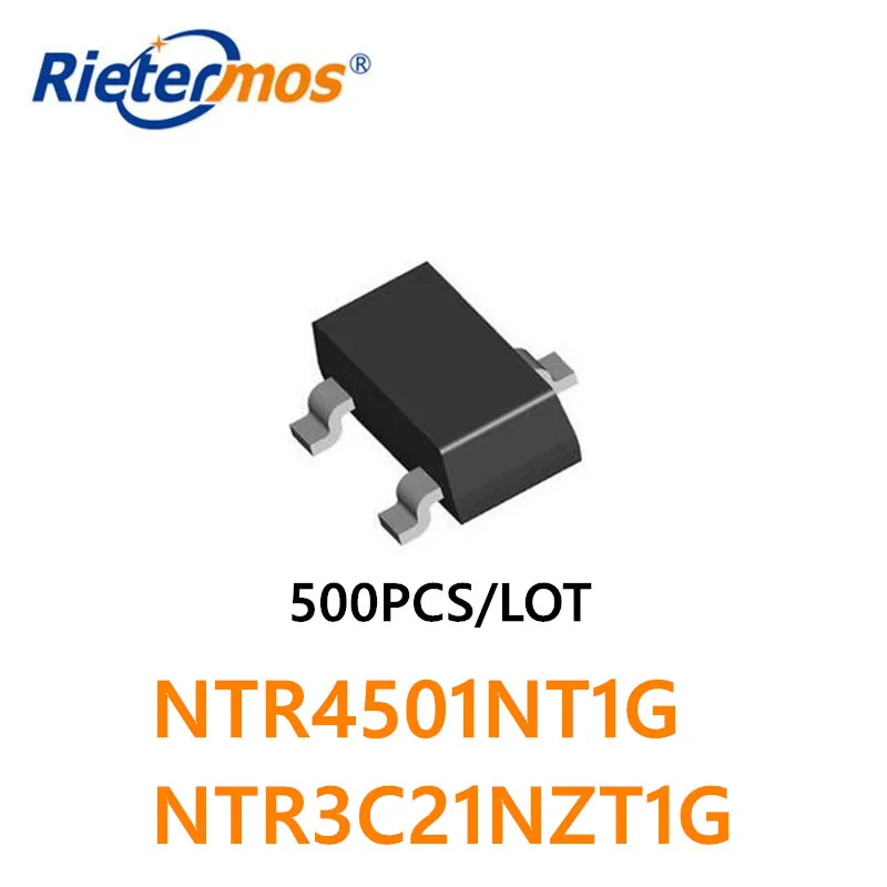 500 قطعة NTR4501NT1G NTR4501N NTR3C21NZT1G NTR3C21NZ NMOS 20V SOT23