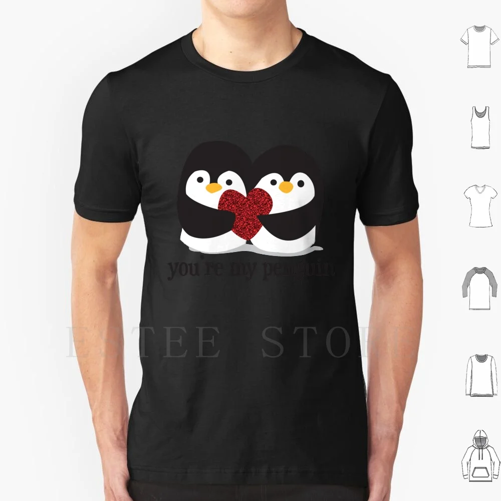 You're My Penguin T Shirt Cotton Men DIY Print Youre My Penguin Penguins Penguin Love Love Quote Meant To Be Sparkly Heart Red