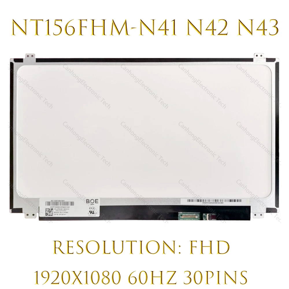 

NT156FHM-N41 NT156FHM N42 N31 NV156FHM-N43 B156HTN03.6 N156HGE-EA1 B156HTN03.4 15.6" Lcd Screen 1920X1080 EDP 30pins Non Touch