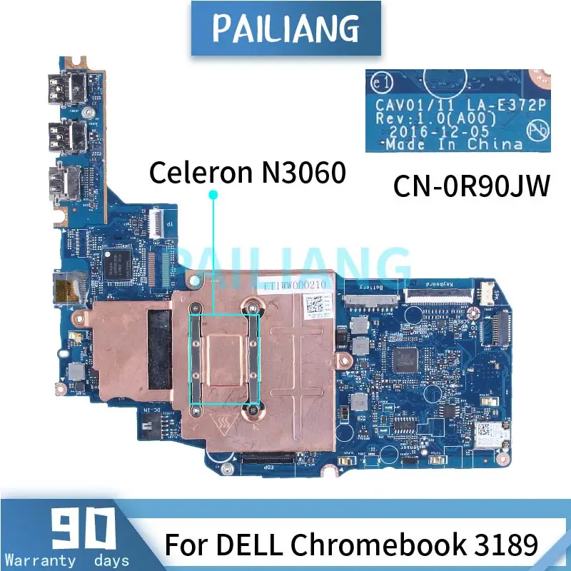 

Материнская плата для ноутбука DELL Chromebook 3189 Celeron N3060, материнская плата 0R90JW LA-E372P SR2KN 4 ГБ DDR3 Протестирована ОК