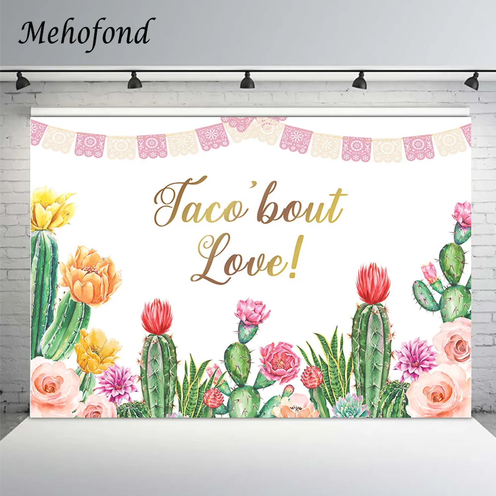 

Mehofond Taco Bout Love Photo Background For Photography Mexican Fiesta Cactus Flower Girl Birthday Baby Shower Backdrop Banner