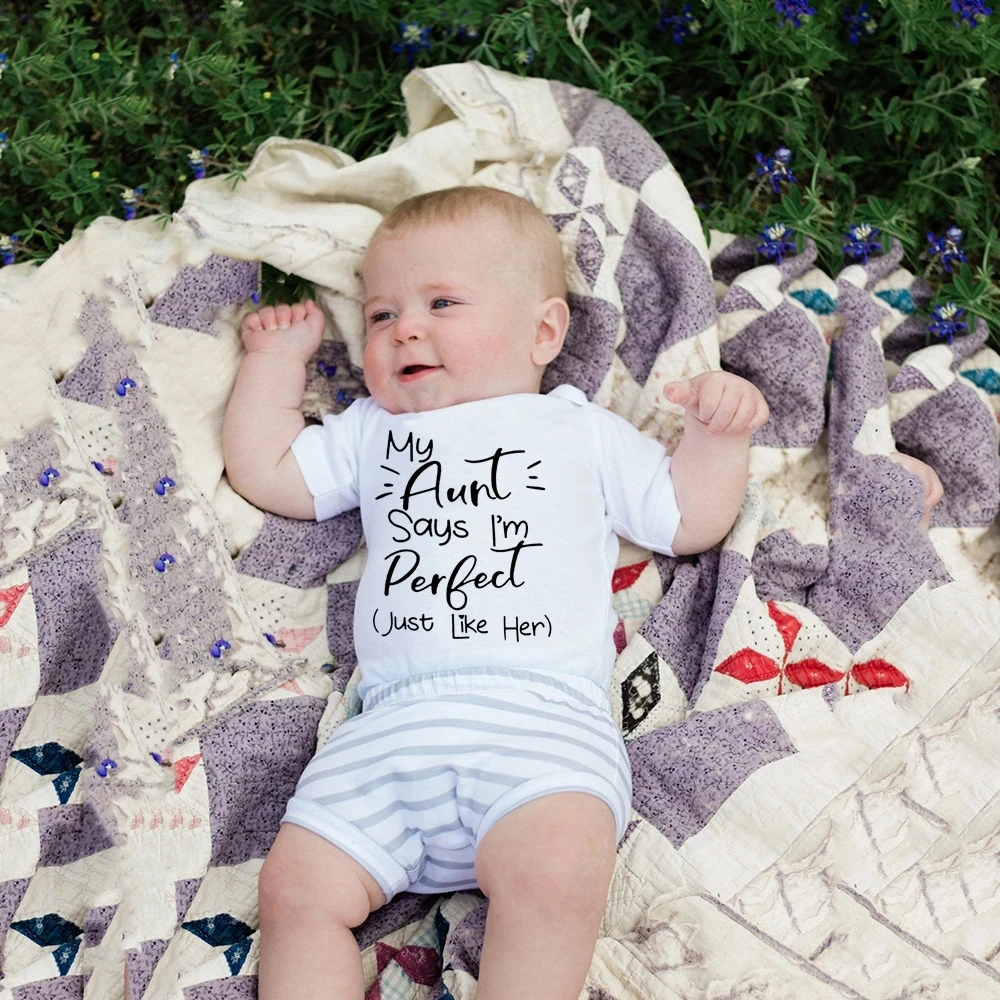 

My Aunt Says I'm Perfect Baby Romper Summer White Cotton Onesie Letter Print Newborn Bodysuits Outfits Auntie Baby Clothes