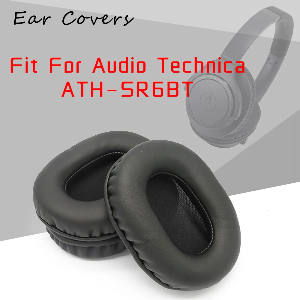 Ear Pads For Audio Technica ATH SR6BT ATH-SR6BT Headphone Earpads Replacement Headset Ear Pad PU Leather Sponge Foam