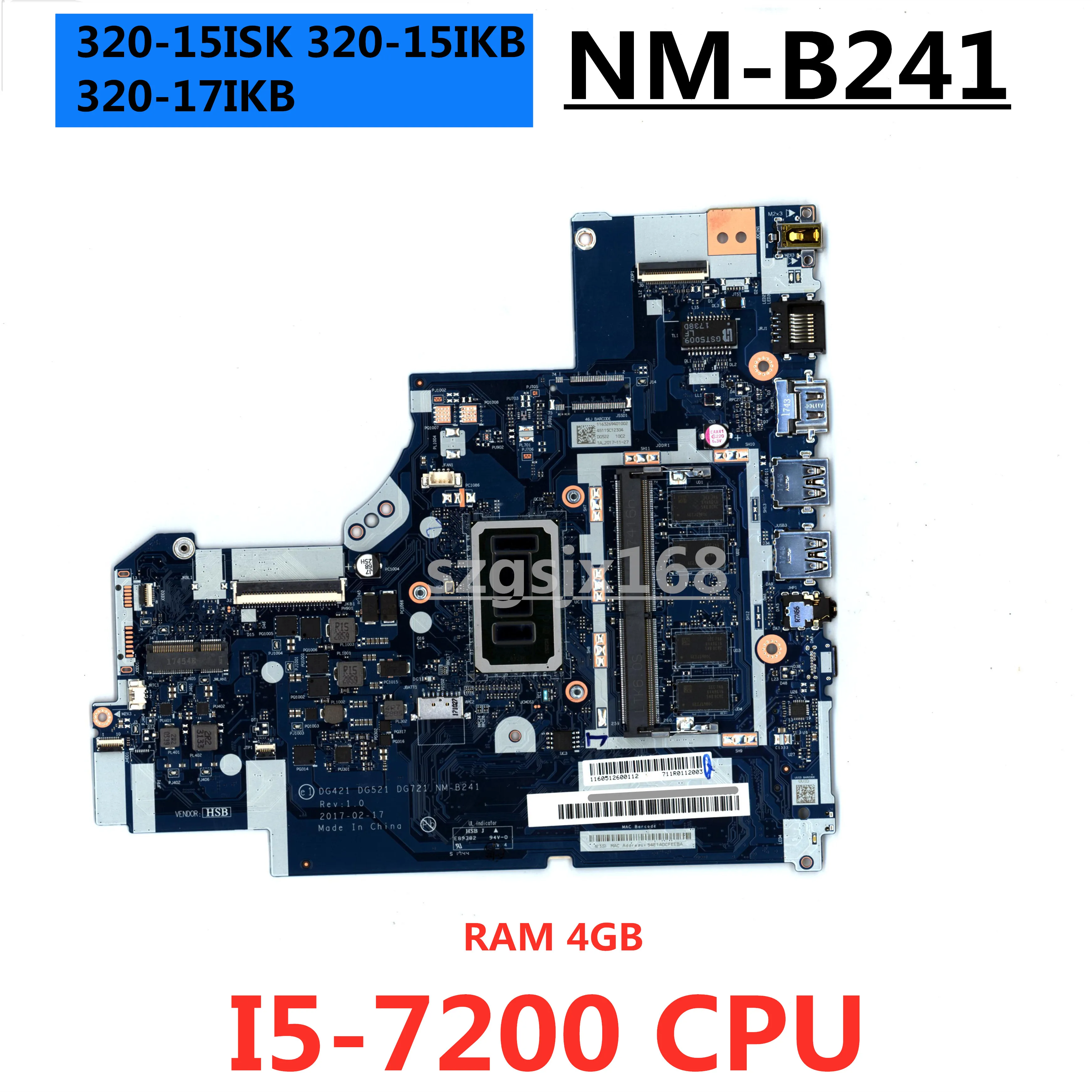 

FOR Lenovo 320-15ISK 320-15IKB 320-17IKB Notebook Motherboard DG421 DG521 DG721 NM-B241 i5-7200U RAM 4GB Teste