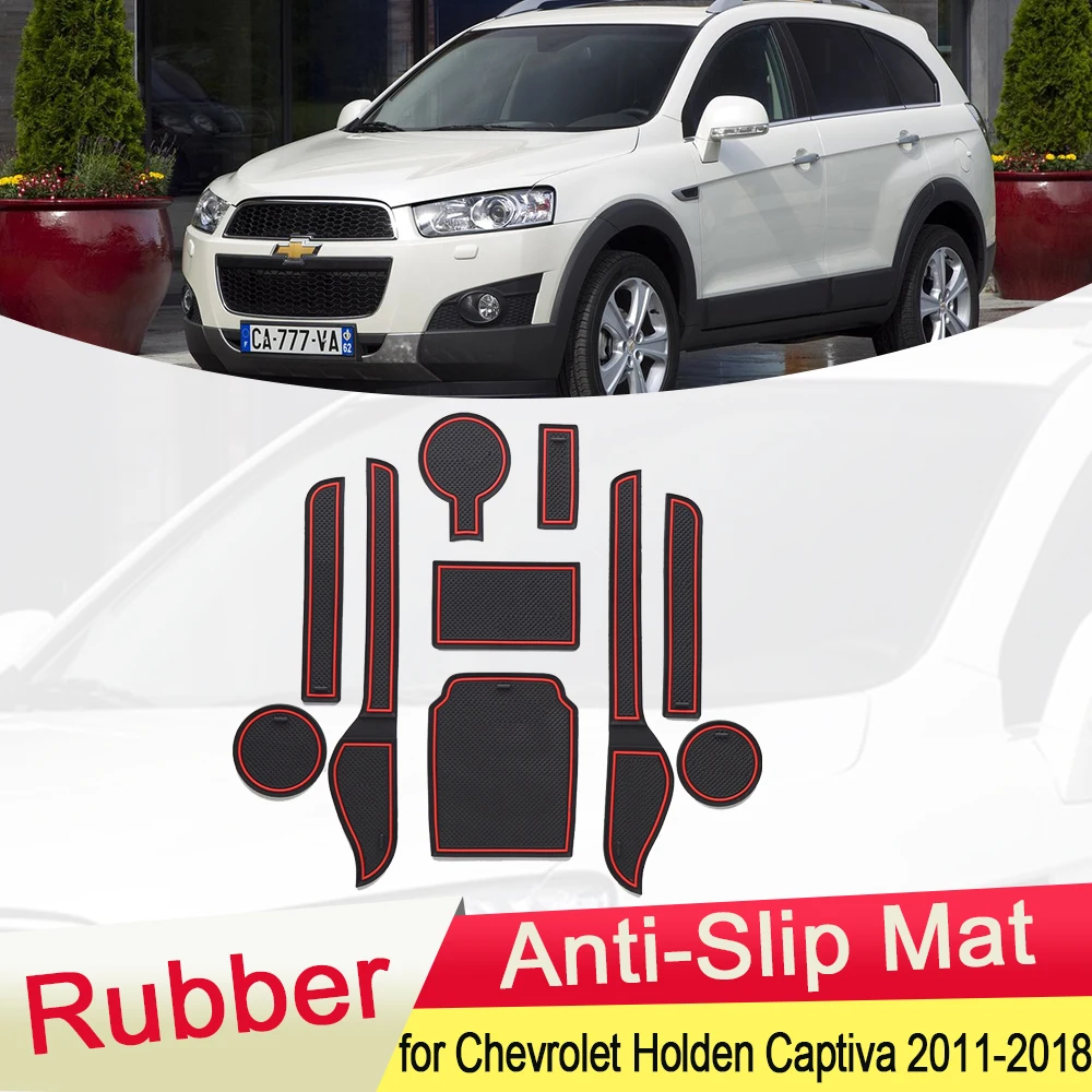 for Chevrolet Holden Captiva 2011~2018 Rubber Anti-slip Mat Door Groove Cup Phone Pad Gate Slot Coaster Accessories 2012 2013