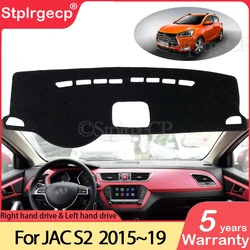 for JAC S2 T40 iEV7S 2015 2016 2017 2018 2019 Anti-Slip Mat Dashboard Cover Sunshade Dashmat Protect Carpet Anti-UV Accessories