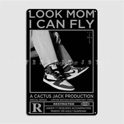 Look Mom I Can Fly Poster Metal Plaque Cinema Living Room Home Designing Garage Decoration Tin Sign Poster
