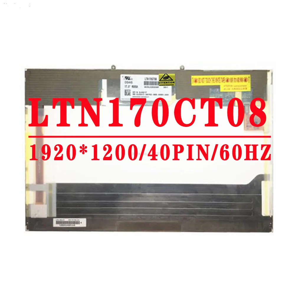 

17.0 inch 1920*1200 LVDS 40pins LED Lcd Screen FRU 42T0787 LTN170CT08 001 DP/N 0FR928 LTN170CT08 D01 DP/N 0J501T LTN170CT08 L01