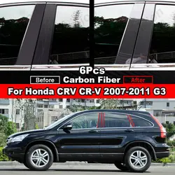 6x Glossy Carbon Fiber Black Car Door Window Center Column BC Pillar Post Trim PC Material Sticker For Honda CRV CR-V 2007-2011