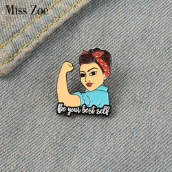Be Your Best Self Enamel Pin Women Powers Brooch Clothes Lapel Badges Cap Bag Creative Jewelry Gift for Friends