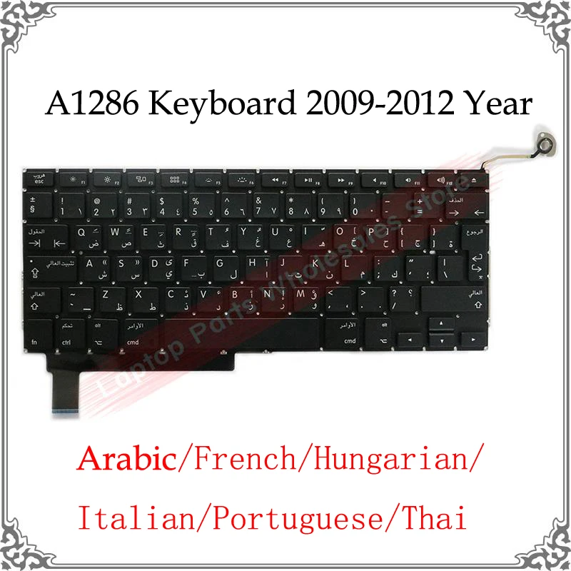 

Genuine US UK Italian A1286 Arabic Keyboard For Macbook Pro 15.4" Portuguese Thai Azerty French Hungarian Keyboard 2009-2012