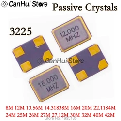 10PCS SMD 3225 Passive Crystal Oscillator 8M 11.0592M 12M 13.56M 14.31838M 16M 20M 22.1184M 24M 25M 26M 27M 30M 32M 40M 48M/MHZ