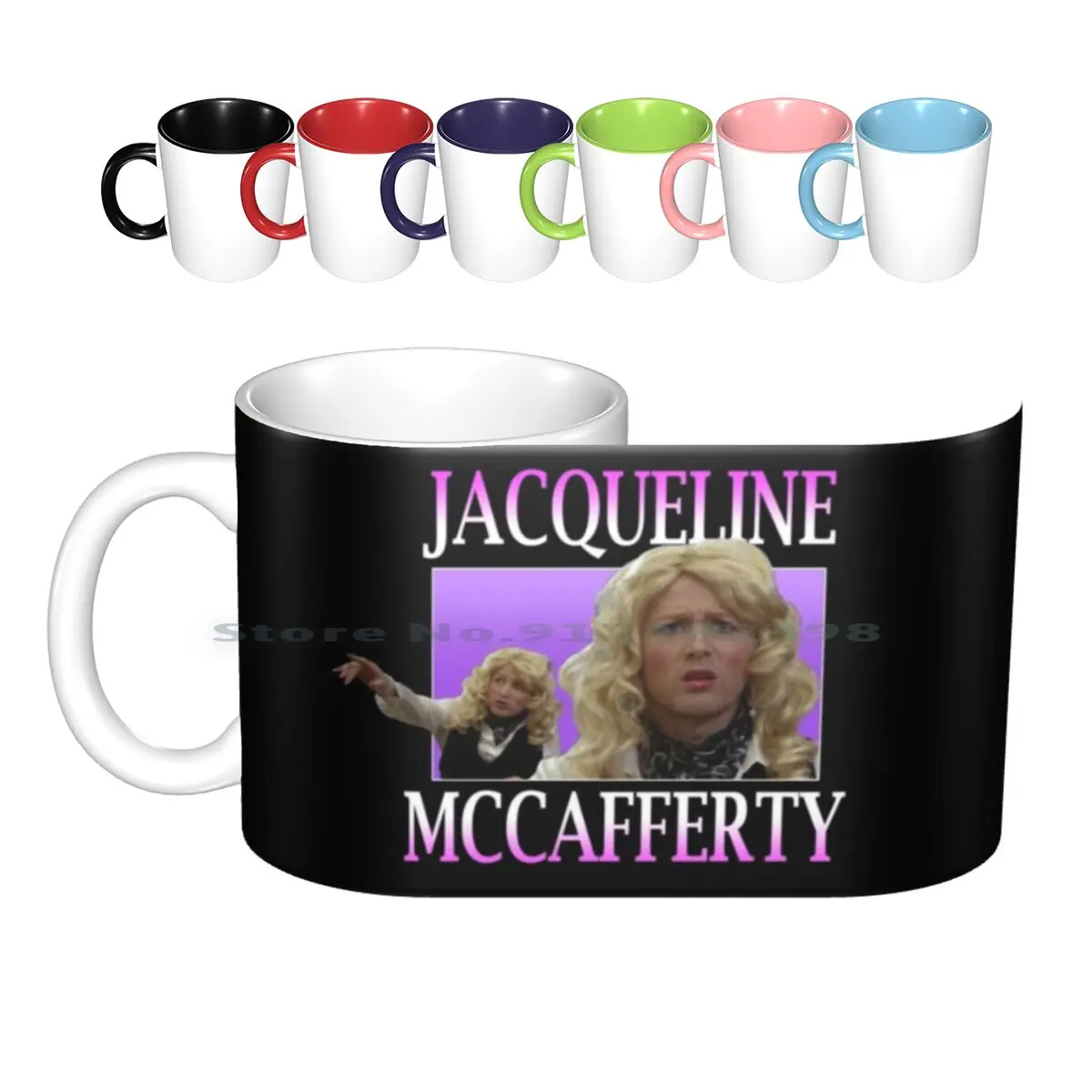 Jacqueline Mccafferty-Idol Tee Ceramic Mugs Coffee Cups Milk Tea Mug Limmy Limmys Show Jacqueline Mccafferty Comedy Funny