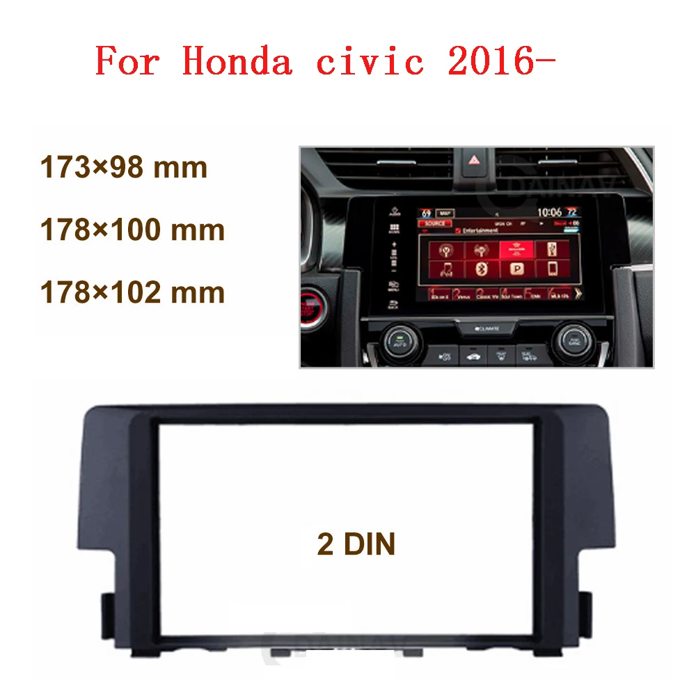 

2 Din Fascia Radio DVD Stereo CD Panel Dash Mounting For Honda Civic 2016 Installation Trim Kit Face Frame