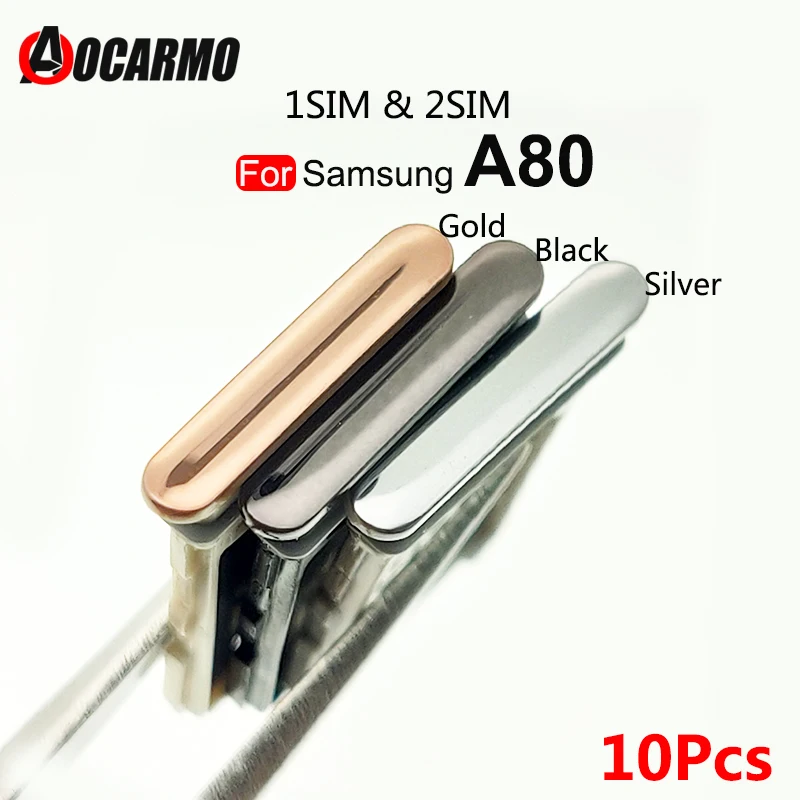 10Pcs Black/Silver/Gold Dual & Single SIM Card Tray Slot Holder For Samsung Galaxy A80 SM-A805F Replacement Part