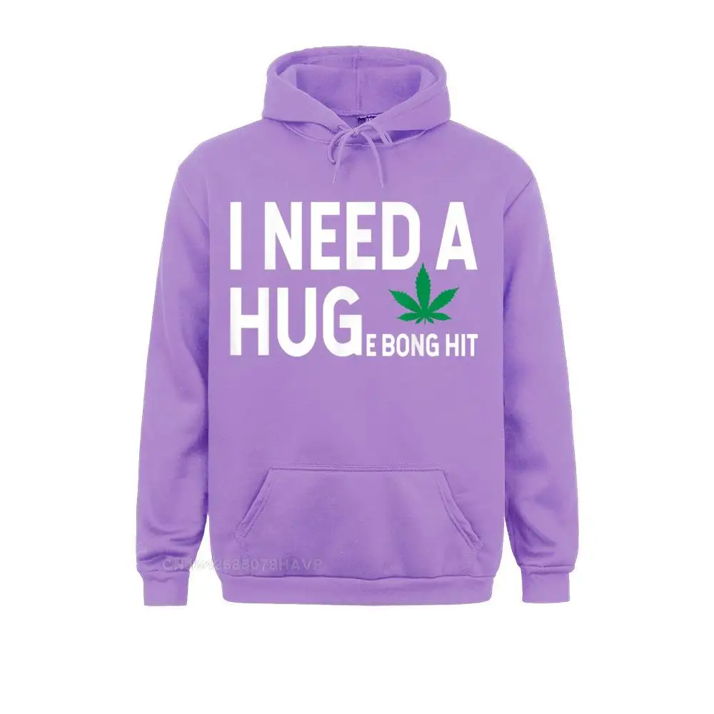 I Need A Huge Bong Hit Pot Smoker Pothead Stoner Hoodie Punk Sweatshirts Men Lovers Day Hoodies Anime Sweater Kawaii Popular