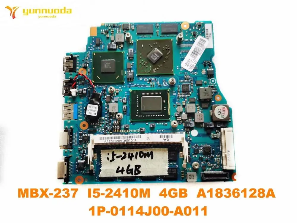 

Original for SONY MBX-237 laptop motherboard MBX-237 I5-2410M 4GB A1836128A 1P-0114J00-A011 tested good free shipping