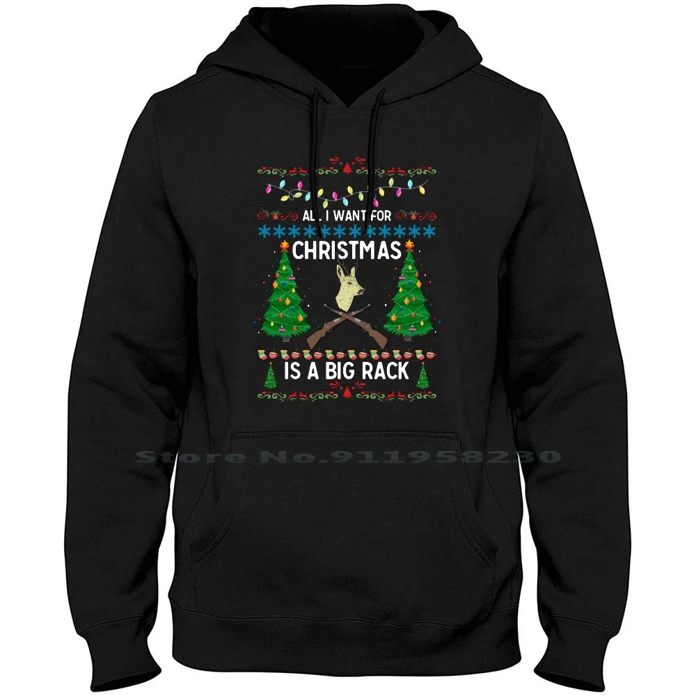 All I Want For Christmas Is A Big Rack Hoodie Sweater Cotton Christmas Present Present Eater Claus Want 2019 Big Ant Us St Ra