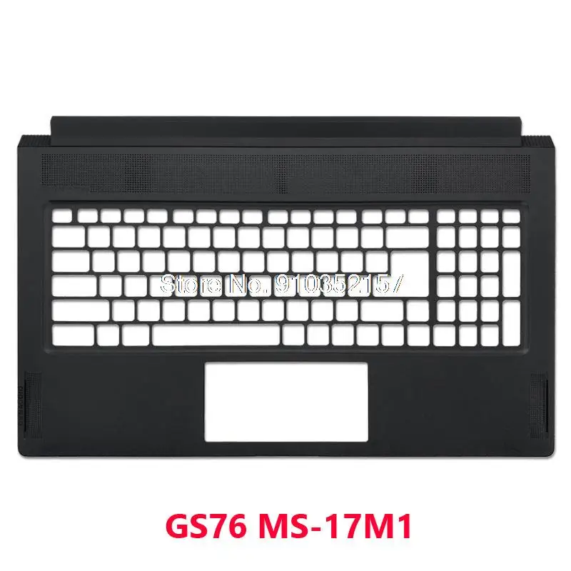 

Laptop MS17M1 PalmRest For MSI GS76 Stealth 11UE 11UG 11UH MS-17M1 E2P-7M11111-TA2 Upper Case No Fingerprints New