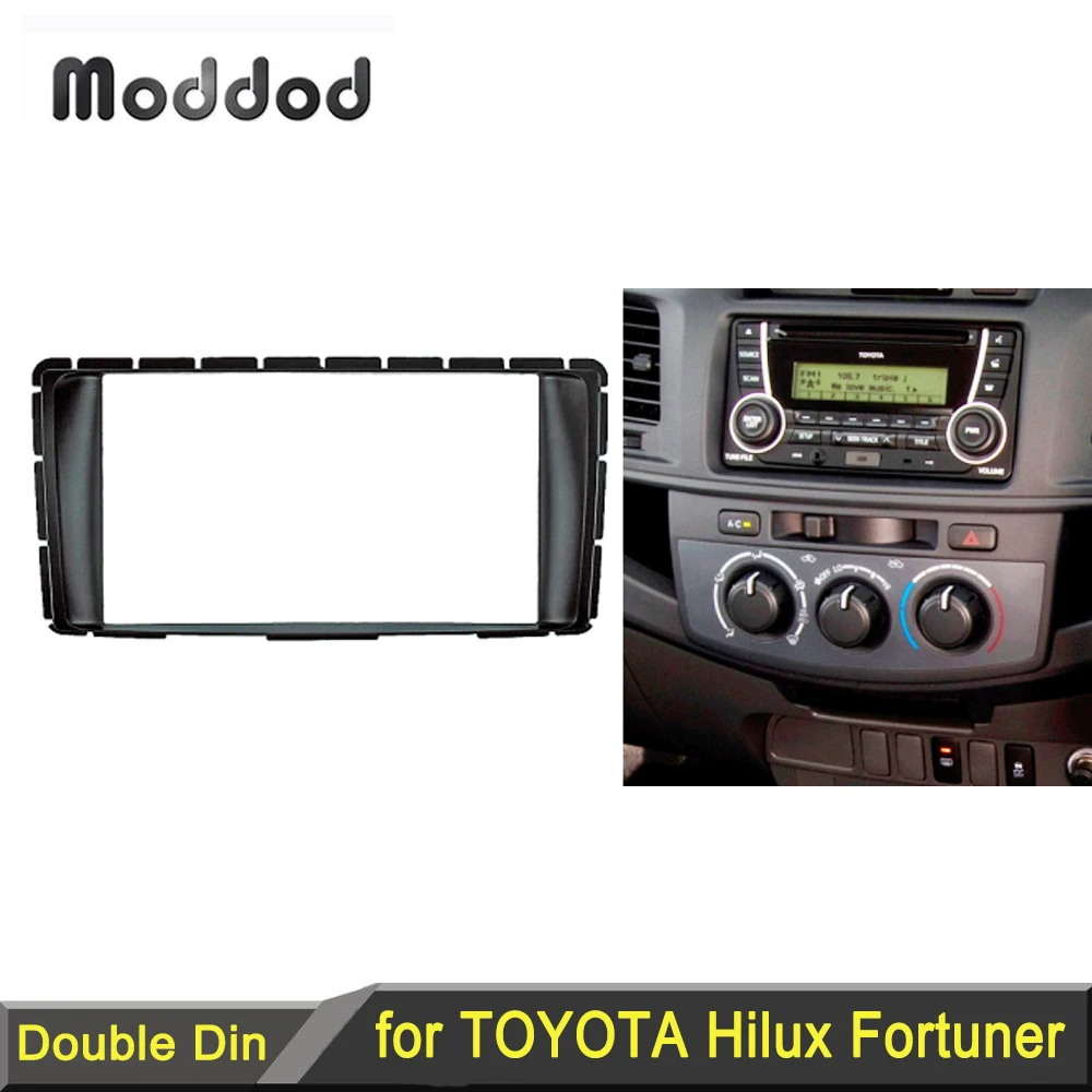 

Double 2 Din Stereo Panel for Toyota Hilux Fortune 2011-2015 Radio Fascia DVD Dash Install Mount Trim Kit Face Plate Frame Bezel