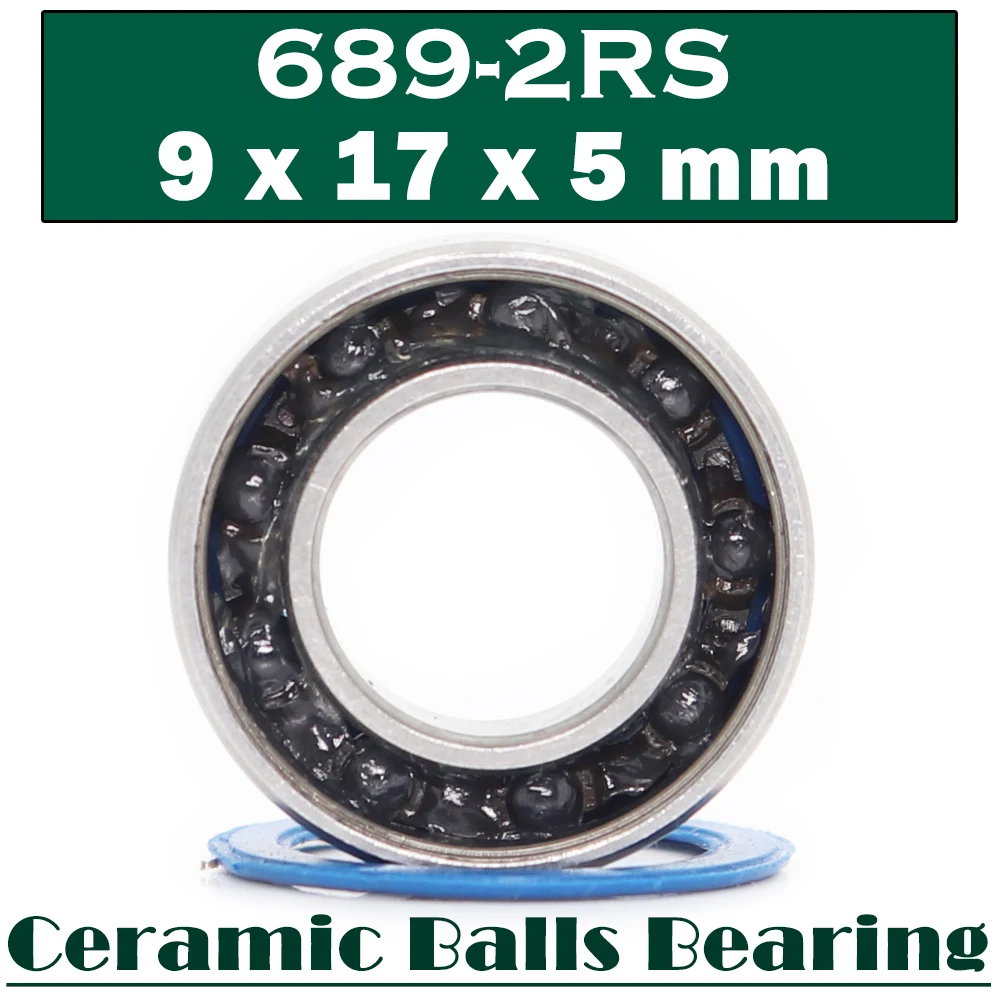 689 Hybrydowe łożysko ceramiczne 9 * 17 * 5 mm (1 PC) Przemysłowe wrzeciono silnika 689HC Hybrydowe łożyska kulkowe Si3N4 3NC 689RS