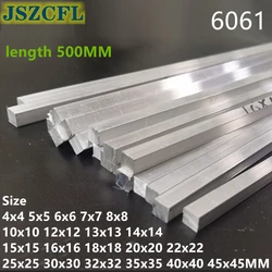 6061 Aluminum square bar rod Diameter 4/5/6/8/10/12/15/18/20/22/25/30/35/45MM DIY Model Making Aluminum Profile length 500MM