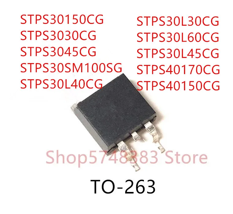 10PCS STPS30150CG STPS3030CG STPS3045CG STPS30SM100SG STPS30L40CG STPS30L30CG STPS30L60CG STPS30L45CG STPS40170CG STPS40150CG