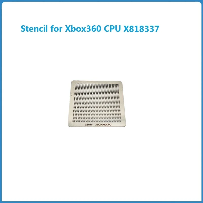 

Direct Heating 80*80 90*90 BGA Stencil For XBOX CPU X818337-001 X818337-002 X818337-003 X818337-004 005 Chip Reballing 0.6