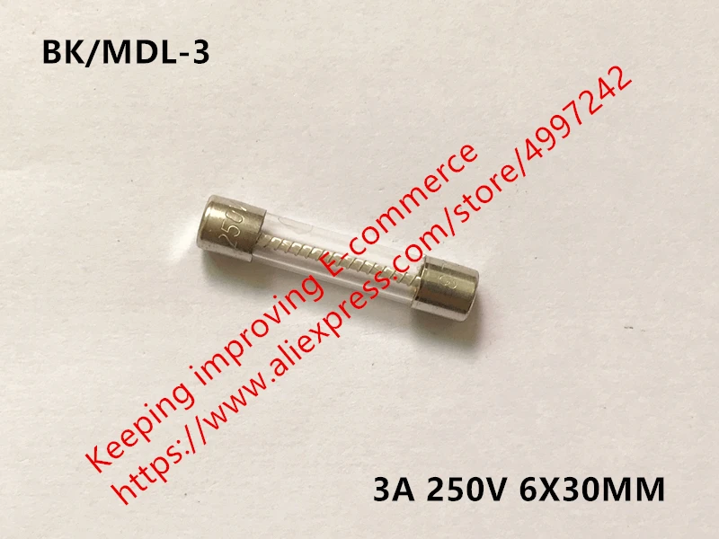 Original new 100% BK/MDL-3 3A 250V safety pipe 6X30 fuse