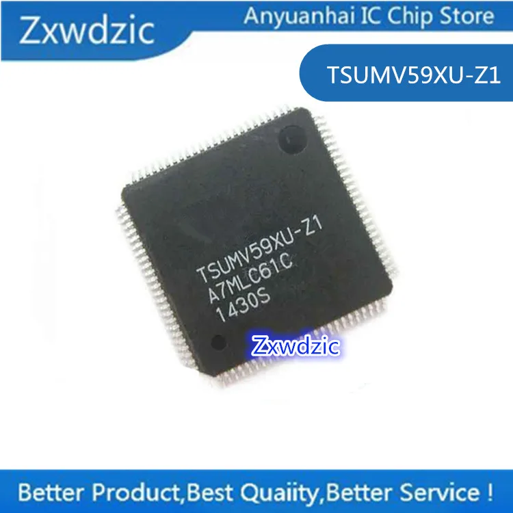 100% New  Original   TSUMV59XU-Z1 TSUMV59XU  QFP-100 TSUMV59XUS-Z1 TSUMV59XUS QFP-128 LCD Motherboard Chip