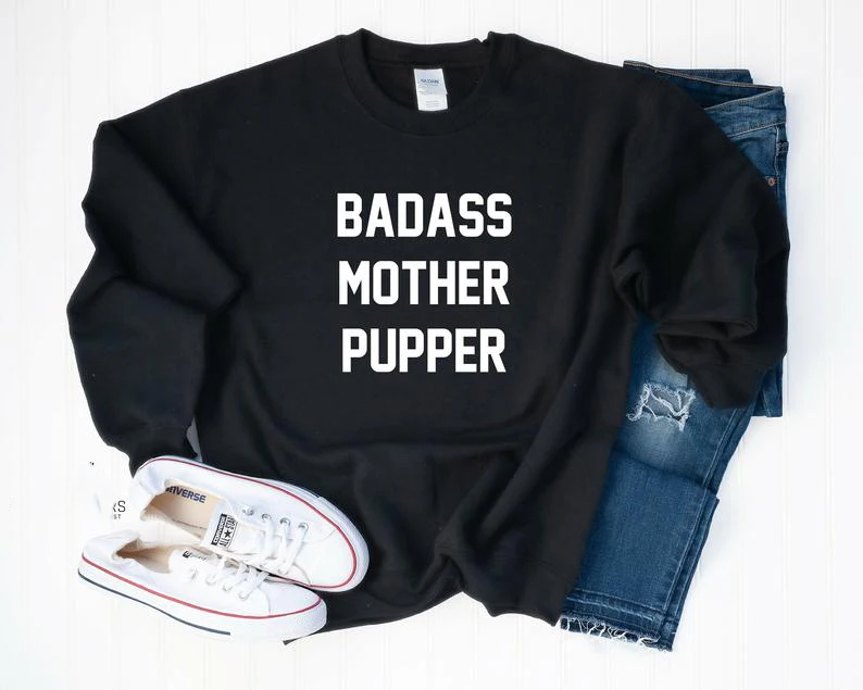 

ZBBRDD Badass Mother Pupper Graphic Sweatshirt Kawaii Fall long Pullovers Mom Life Casual Cotton Mama Women Clothing Drop Ship